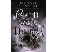 Claimed by Fangs and Darkness: 2