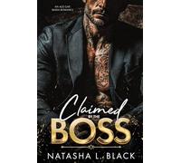 Claimed by the Boss: An Age Gap, Mafia Romance