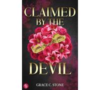 Claimed by the Devil: Eine spicy Dark Mafia Romance