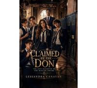 Claimed By The Don: The Lost Daughter of the Mancini Empire