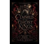 CLAIMED BY THE GHOST KINGS