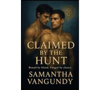 Claimed By The Hunt: Marked By Power