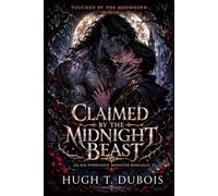 Claimed by the Midnight Beast: An MM Possessive Monster Romance: 1