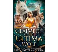 Claimed by the Ultima Wolf