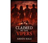 Claimed By The Vipers Edition 2