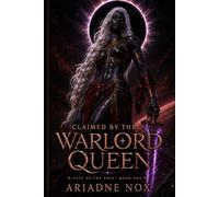 Claimed by the Warlord Queen: A Dark Sapphic Alien Warlord Romance