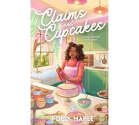 Claims and Cupcakes: A Sweet Omegaverse Romance