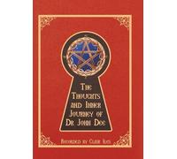 Clair Iles The Thoughts and Inner Journey of Dr. John Dee (Copertina rigida)
