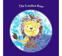 Clair Maskell The Loudest Roar (Tascabile)