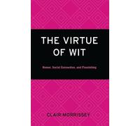 Clair Morrissey The Virtue of Wit (Copertina rigida)