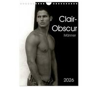 Clair-Obscur Männer 2026 (Wandkalender 2026 DIN A4 hoch), CALVENDO Monatskalender: 12 ästhetische Männeraktaufnahmen in Schwarzweiss