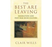 Clair Wills The Best Are Leaving (Tascabile)