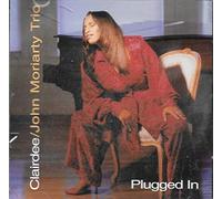 Clairdee & Moriarty Trio - Plugged in