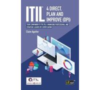 Claire Agutter ITIL® 4 Direct, Plan and Improve (DPI) (Tascabile)