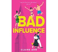Claire Ahn Bad Influence (Copertina rigida)