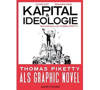 Claire Alet Tho Kapital und Ideologie: Die Graphic Novel nach (Copertina rigida)