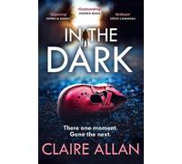 Claire Allan In The Dark (Tascabile)