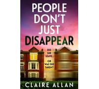 Claire Allan People Don't Just Disappear (Tascabile)
