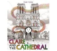 Claire and the Cathedral