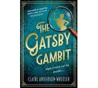 Claire Anderson-Wheeler The Gatsby Gambit (Tascabile)