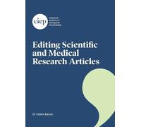 Claire Bacon Editing Scientific and Medical Research Articles (Tascabile)