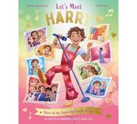 Let's Meet Harry: Story of the Superstar Harry Styles