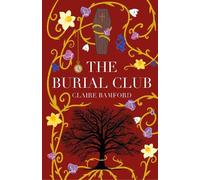 Claire Bamford The Burial Club Book NUOVO