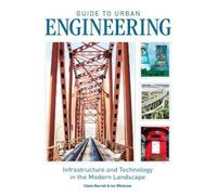 Claire Barratt Ian Whitelaw Guide to Urban Engineering (Tascabile)