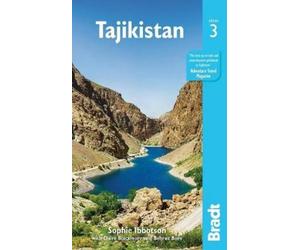 Claire Blackmore Sophie Ibbotson Tajikistan (Tascabile) Bradt Travel Guides