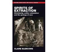 Claire Blencowe Spirits of Extraction (Copertina rigida)