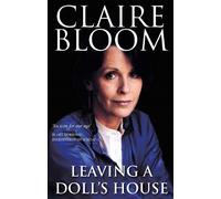 Claire Bloom Leaving a Doll's House (Tascabile)