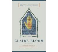 Claire Bloom Leaving a Doll's House (Tascabile)