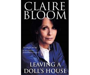Claire Bloom Leaving a Doll's House (Tascabile)