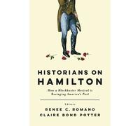 Claire Bond Potter Historians on Hamilton (Tascabile)