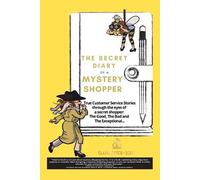 Claire Boscq-Scott The Secret Diary of a Mystery Shopper (Tascabile)