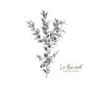 Claire Bouchadeill - Le Roi vient