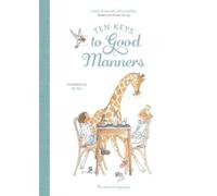 Claire Boutrolle d'Estaimbuc Ten Keys to Good Manners (Copertina rigida)