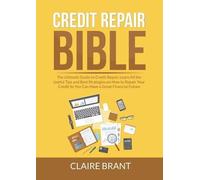 Claire Brant Credit Repair Bible (Tascabile)
