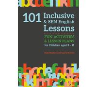 Claire Brewer Kate Bradley 101 Inclusive and SEN English Lessons (Tascabile)