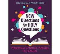 Claire Brown Anita Peebles New Directions for Holy Questions (Tascabile)