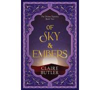 Claire Butler Of Sky & Embers (Tascabile)