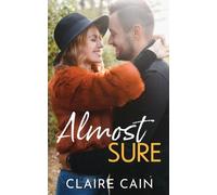 Claire Cain Almost Sure (Tascabile) Back to Silver Ridge