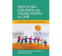 Claire Cameron Graham Connelly Son Educating Children and Young Peop (Tascabile)