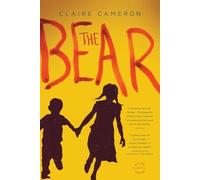 Claire Cameron The Bear (Tascabile)