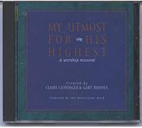 Claire Cloninger - My Utmost for His Highest - A Worship Musical (UK