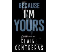 Claire Contreras Because I'm Yours (Tascabile)