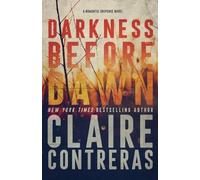 Claire Contreras Darkness Before Dawn (Tascabile)