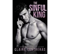 Claire Contreras The Sinful King (Tascabile)