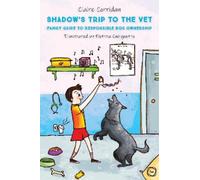 Claire Corridan Shadow's Trip to the Vet (Tascabile)