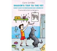Claire Corridan Shadow's Trip to the Vet (Tascabile)